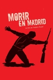 Morir en Madrid