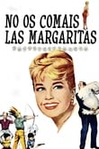 No os comáis las margaritas