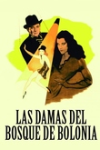 Las Damas del Bosque de Bolonia