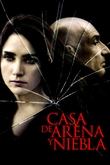 Casa de arena y niebla