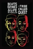 Beats Rhymes & Life: The Travels of a Tribe Called Quest