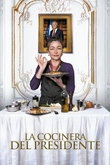 La Cocinera del Presidente