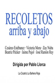 Recoletos Arriba y Abajo