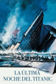 La última noche del Titanic