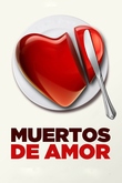 Muertos de amor