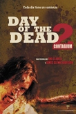 Day of the Dead 2: Contagium