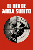 El héroe anda suelto