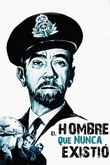 El hombre que nunca existió