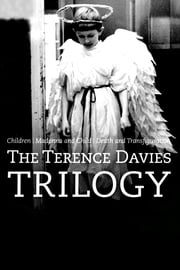Terence Davies Trilogy: Children