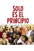 Solo es el principio
