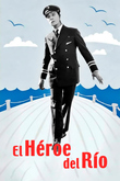 El héroe del río